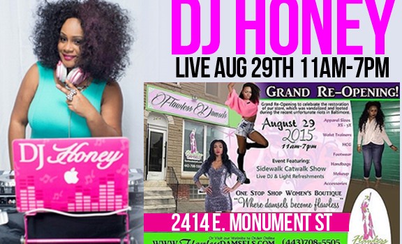 DJ HONEY FLAWLESS GRAND RE-OPENING