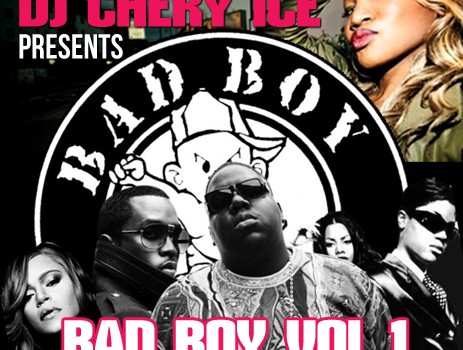 BAD BOY VOL 1 BY DJ CHERYICE